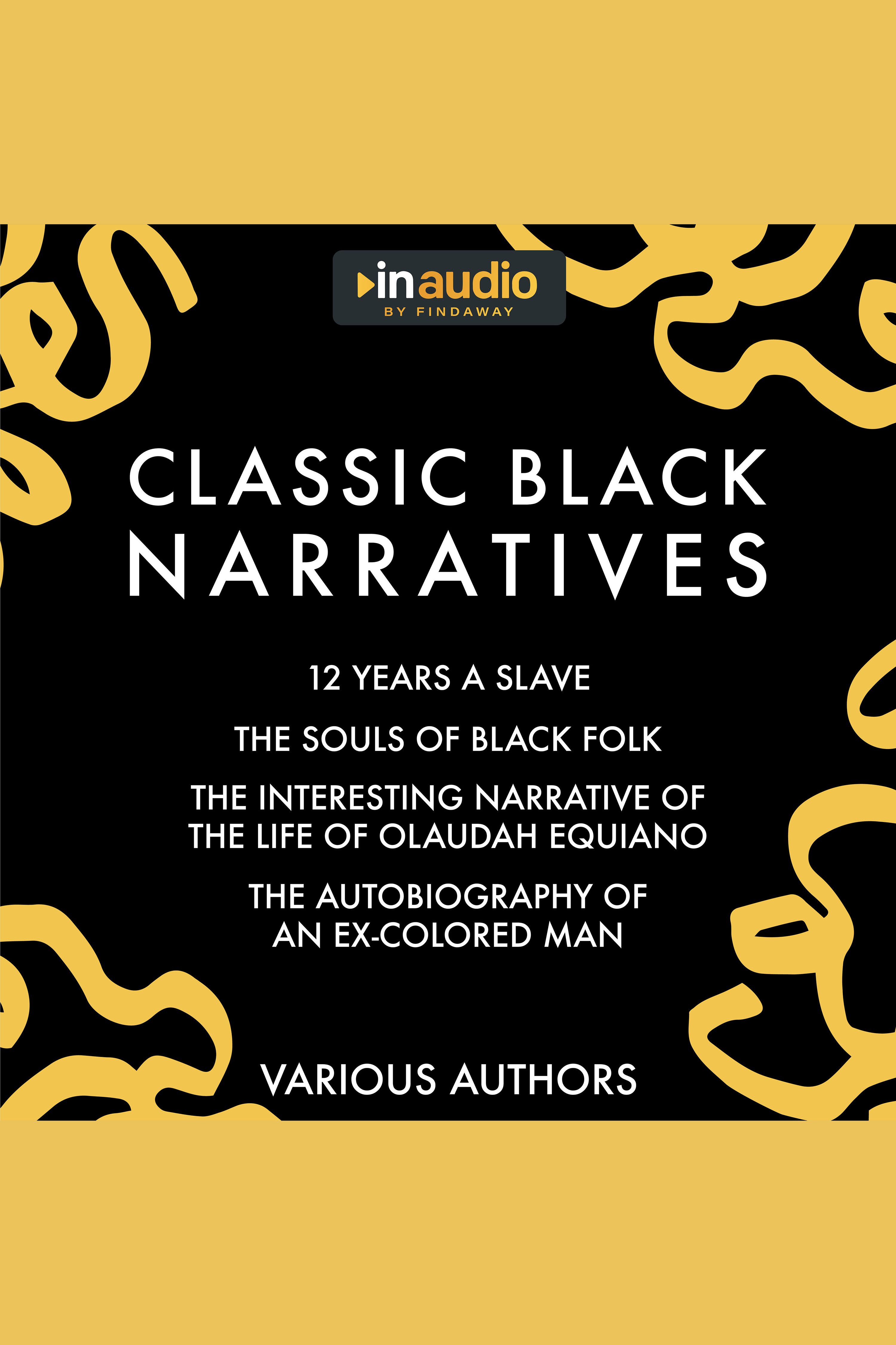 Classic Black Narratives By Collected Authors - Audiobook