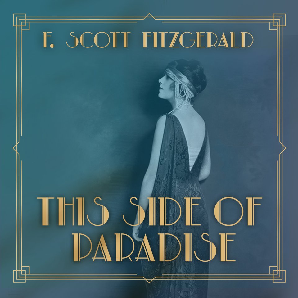 This Side Of Paradise Audiobook By F Scott Fitzgerald Chirp