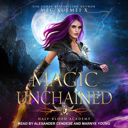 Half-Blood Academy 4: Magic Unchained