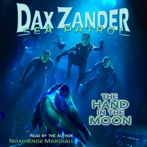 Dax Zander Sea Patrol: The Hand in the Moon thumbnail