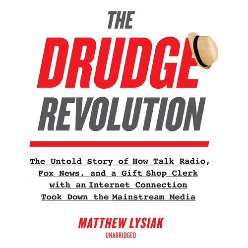 The Drudge Revolution