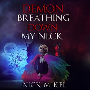 Demon Breathing Down My Neck thumbnail