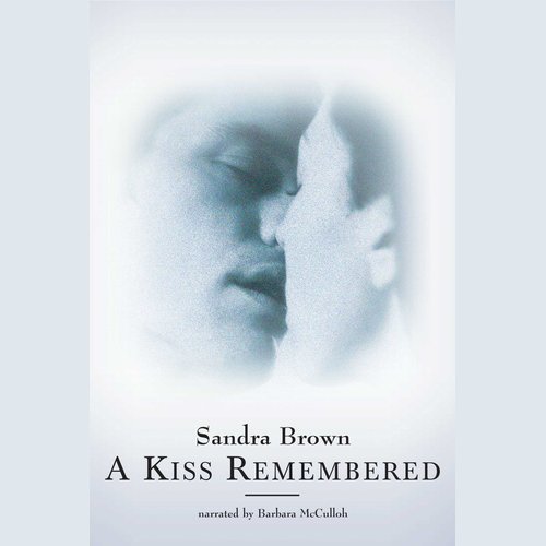 A Kiss Remembered