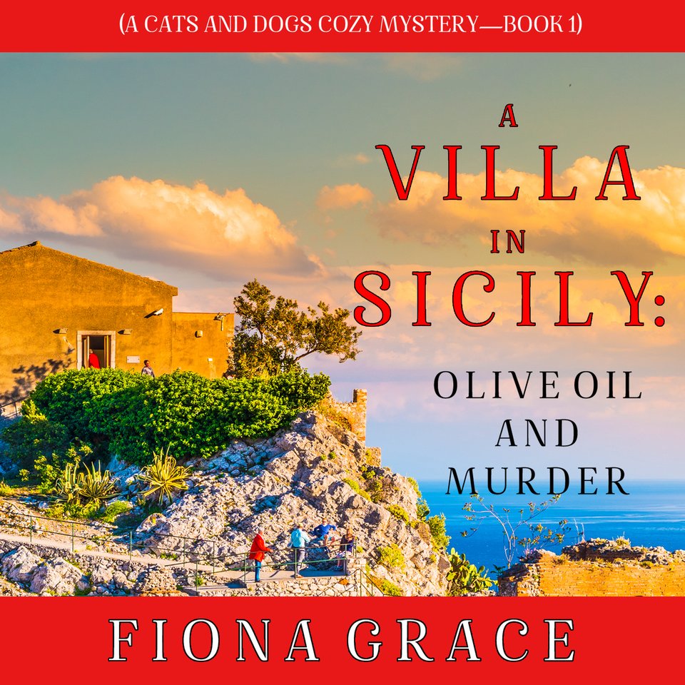A Villa in Sicily: Olive Oil and Murder
