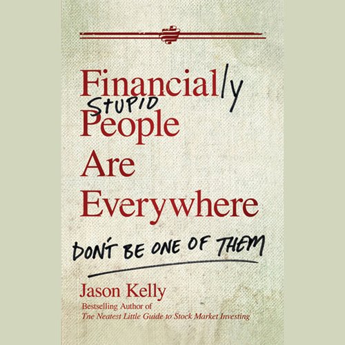 Financially Stupid People Are Everywhere