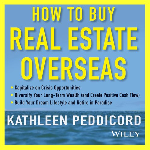 How to Buy Real Estate Overseas