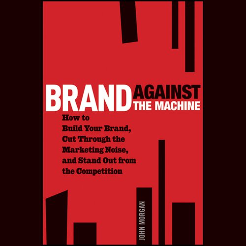 Brand Against the Machine