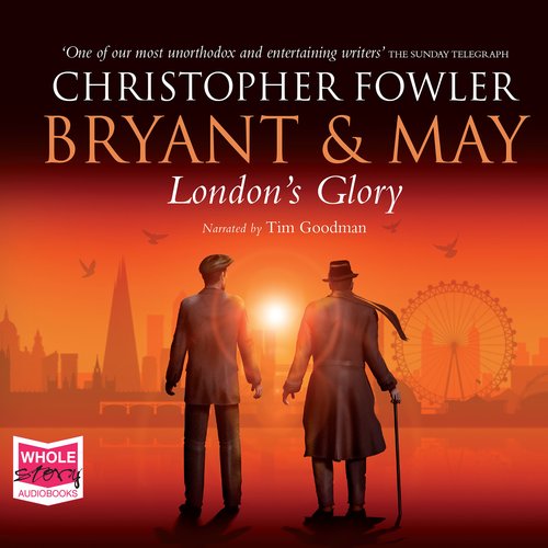 Bryant & May - London's Glory