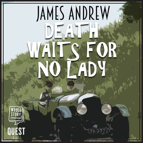 Death Waits for No Lady