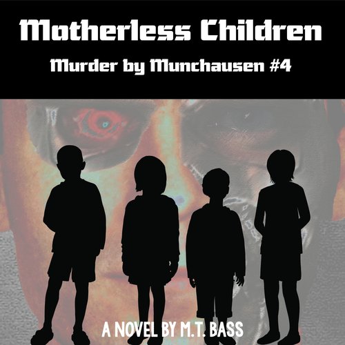 Motherless Children