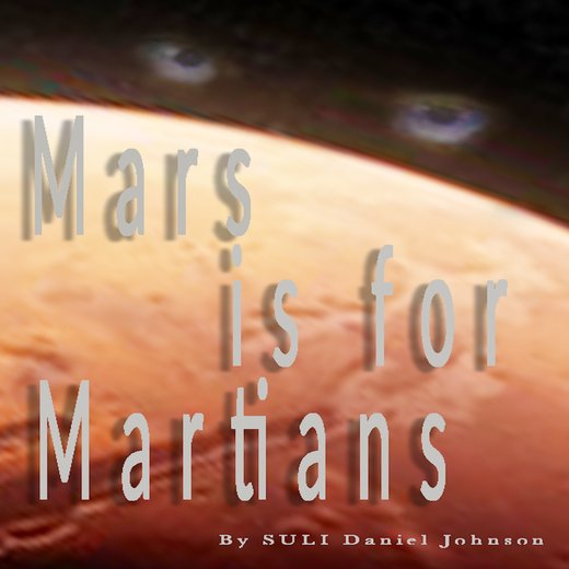 Mars is for Martians