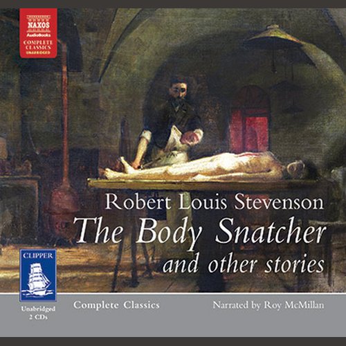 The Body Snatcher and Other Stories