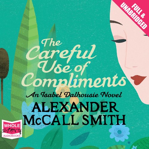 The Careful Use of Compliments