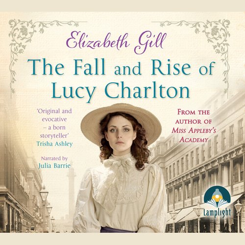 The Fall and Rise of Lucy Charlton