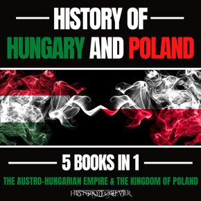 History Of Hungary And Poland 5 Books In 1 thumbnail