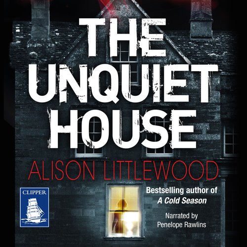 The Unquiet House