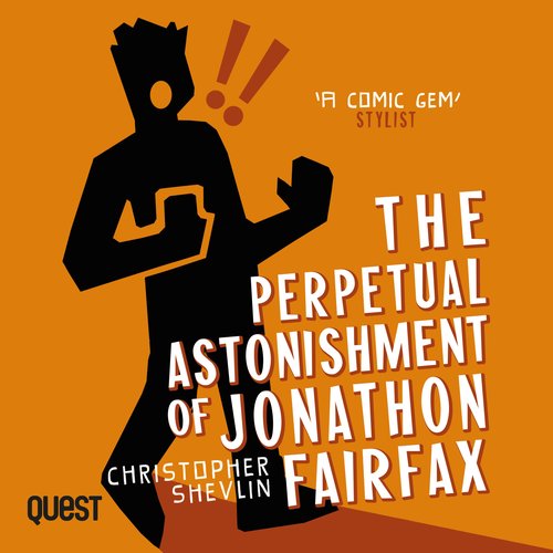 The Perpetual Astonishment of Jonathon Fairfax