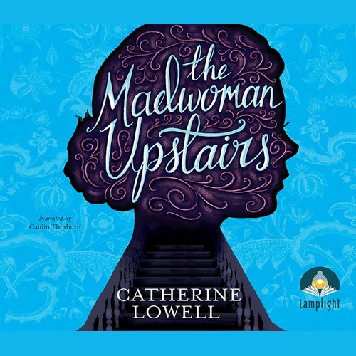 The Madwoman Upstairs