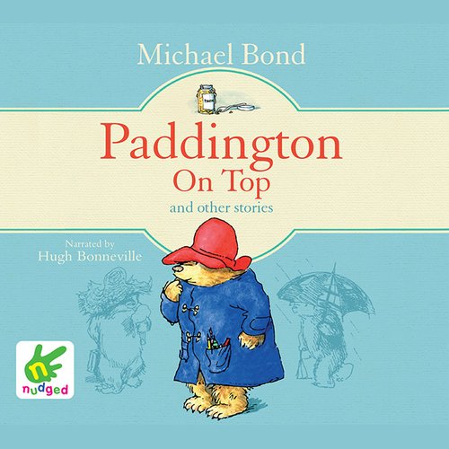 Paddington On Top and Other Stories