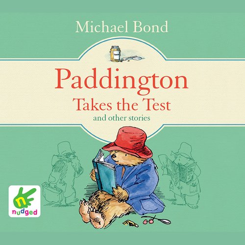 Paddington Takes the Test and Other Stories