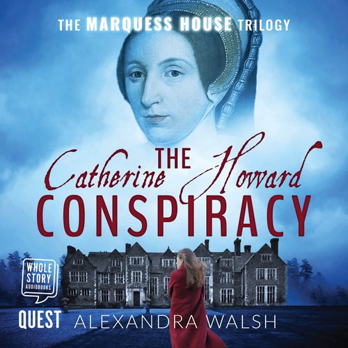 The Catherine Howard Conspiracy