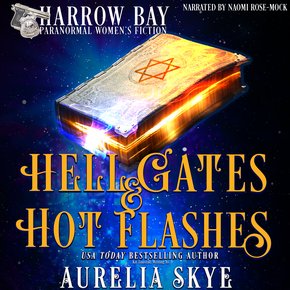 Hell Gates & Hot Flashes thumbnail