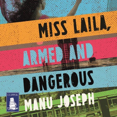 Miss Laila Armed and Dangerous