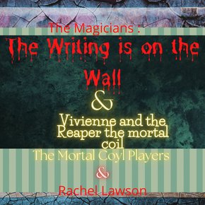 The Writing is on the Wall & Vivienne and the Reaper the mortal coil thumbnail