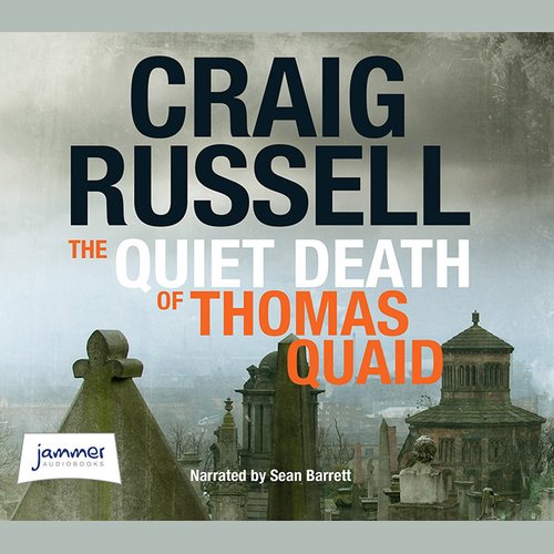 The Quiet Death of Thomas Quaid