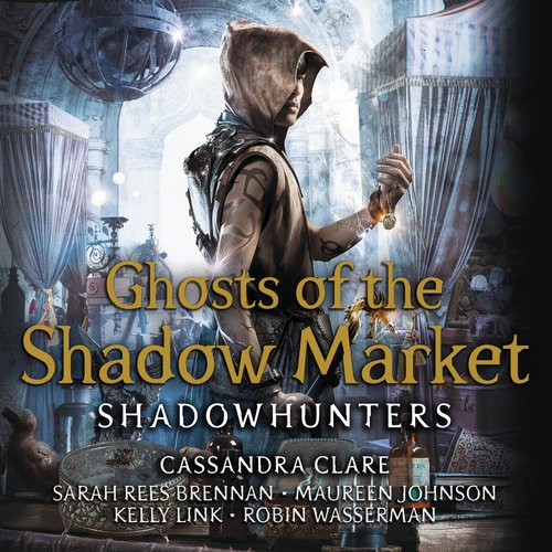 Ghosts of the Shadow Market