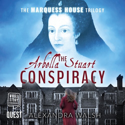 The Arabella Stuart Conspiracy