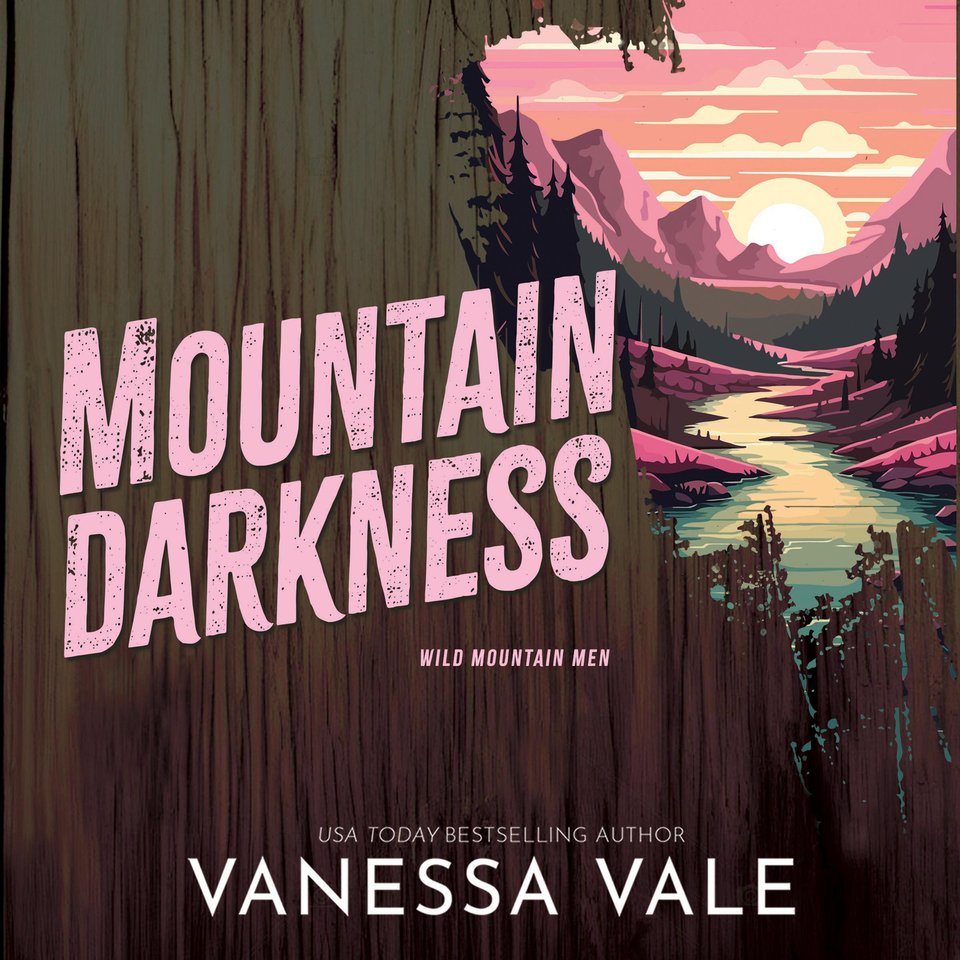 Mountain Darkness Audiobook, by Vanessa Vale Chirp