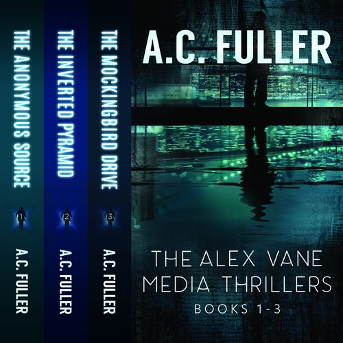 Alex Vane Media Thrillers The: Books 1-3