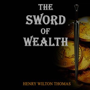 The Sword of Wealth thumbnail