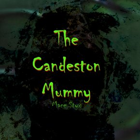 The Candeston Mummy thumbnail