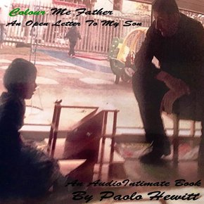 Colour Me Father An Open Letter To My Son - An AudioIntimate Book thumbnail
