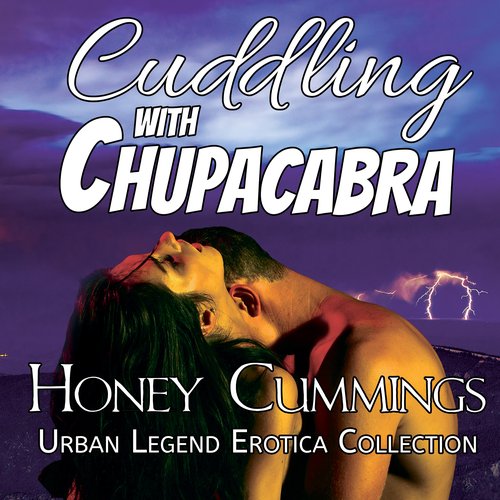 Cuddling with Chupacabra