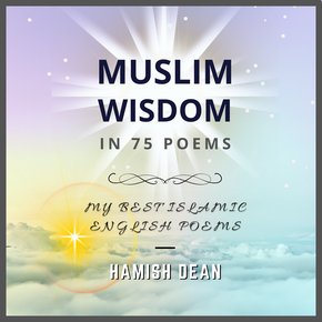 Muslim Wisdom in 75 Poems thumbnail