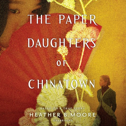 The Paper Daughters of Chinatown