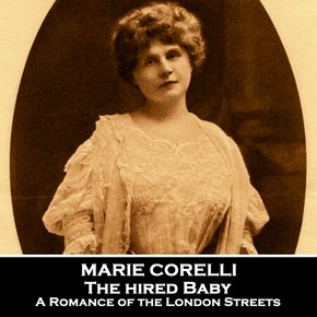 The Hired Baby A Romance of the London Streets thumbnail