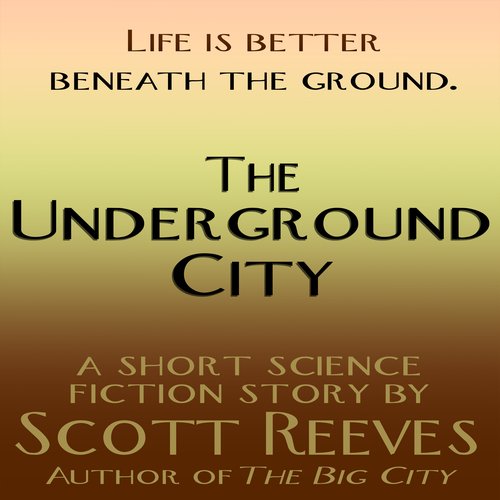 The Underground City