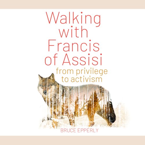 Walking with Francis of Assisi