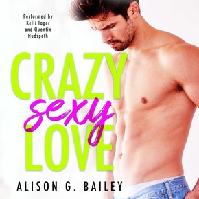 Crazy Sexy Love thumbnail