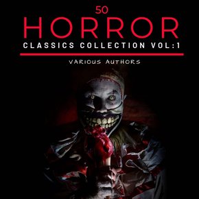 50 Classic Horror Short Stories Vol: 1 thumbnail