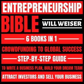 Entrepreneurship Bible: Crowdfunding To Global Success 6 Books In 1 thumbnail