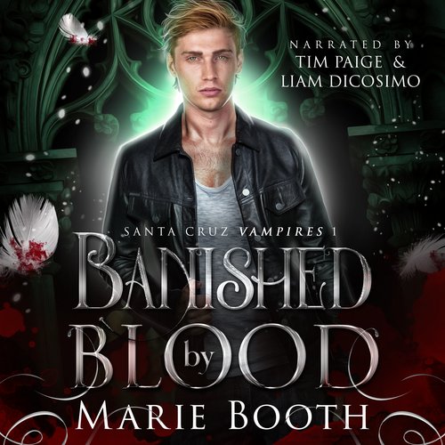 Banished by Blood: Santa Cruz Vampires 1