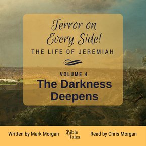 Terror on Every Side! The Life of Jeremiah Volume 4 - The Darkness Deepens thumbnail