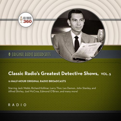 Classic Radio’s Greatest Detective Shows Vol. 5