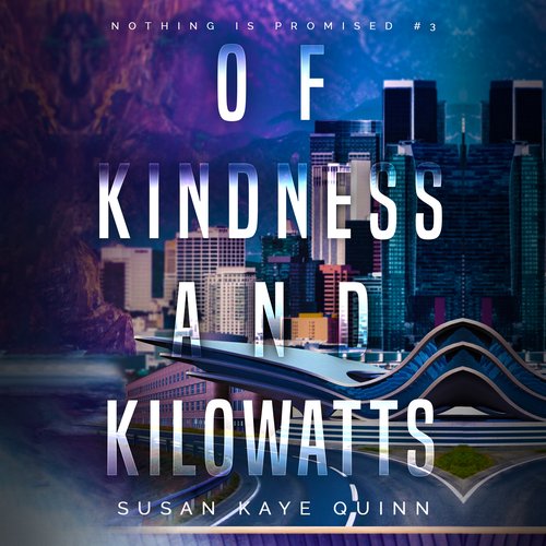 Of Kindness and Kilowatts