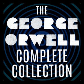 George Orwell Complete Collection The: 1984; Animal Farm; Down and Out in Paris and London; The Road to Wigan Pier; Burmese Days thumbnail